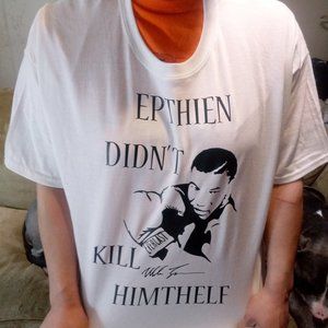 Mike Tyson EPTHEIN DIDN"T KILL HIMTHELF Tshirt
